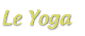 Le yoga
